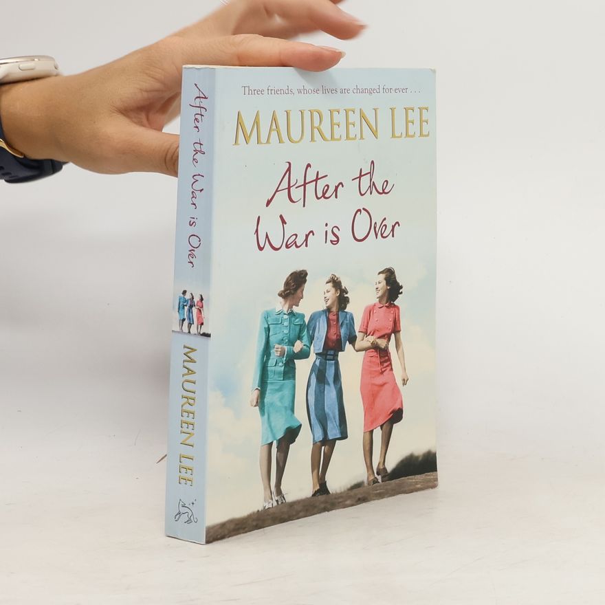 Maureen Lee After the War is Over