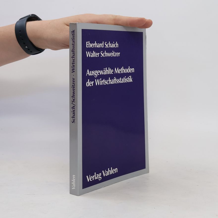 Eberhard Schaich Ausgewählte Methoden der Wirtschaftsstatistik