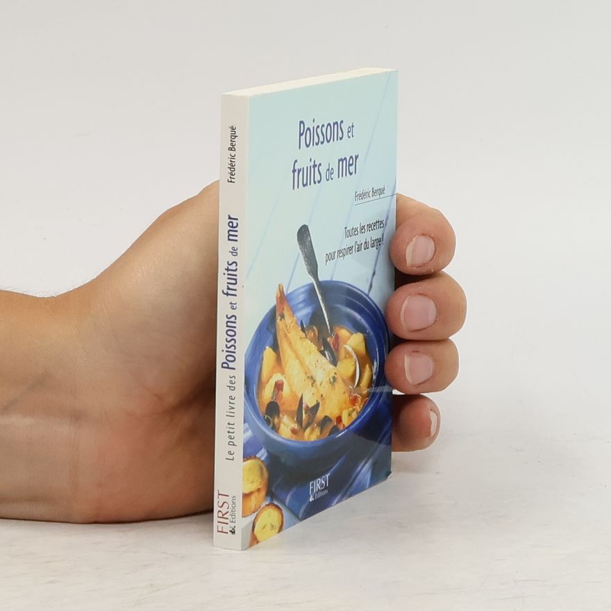 Frédéric Berqué Poissons et fruits de mer