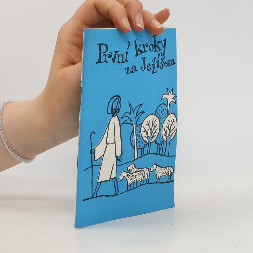 Collectif d'auteurs První kroky za Ježíšem