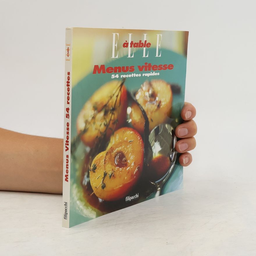 Nathalie Le Foll ELLE à table: Les menus vitesse