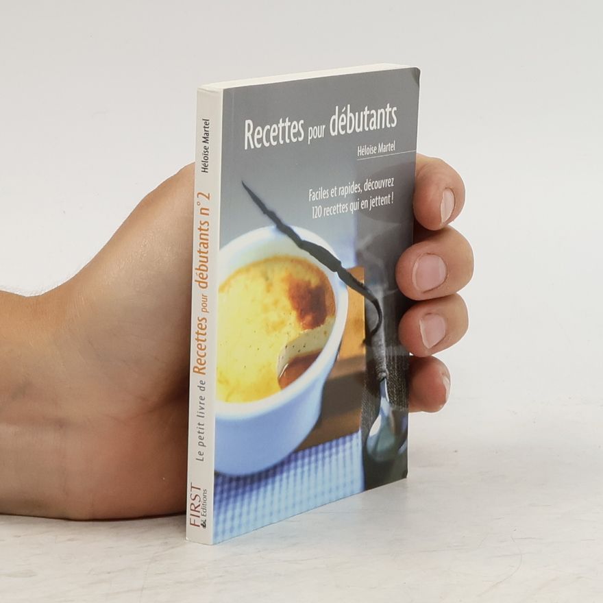 Héloïse Martel Recettes pour débutants