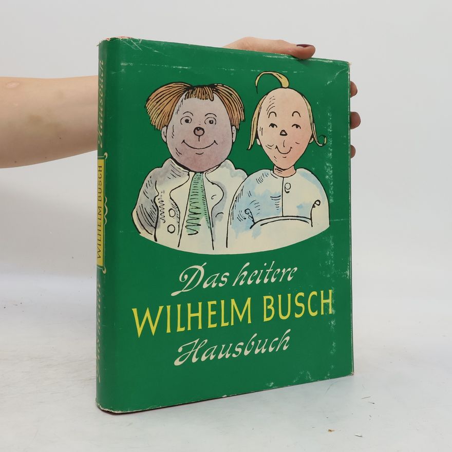 Wilhelm Busch Das heitere Hausbuch