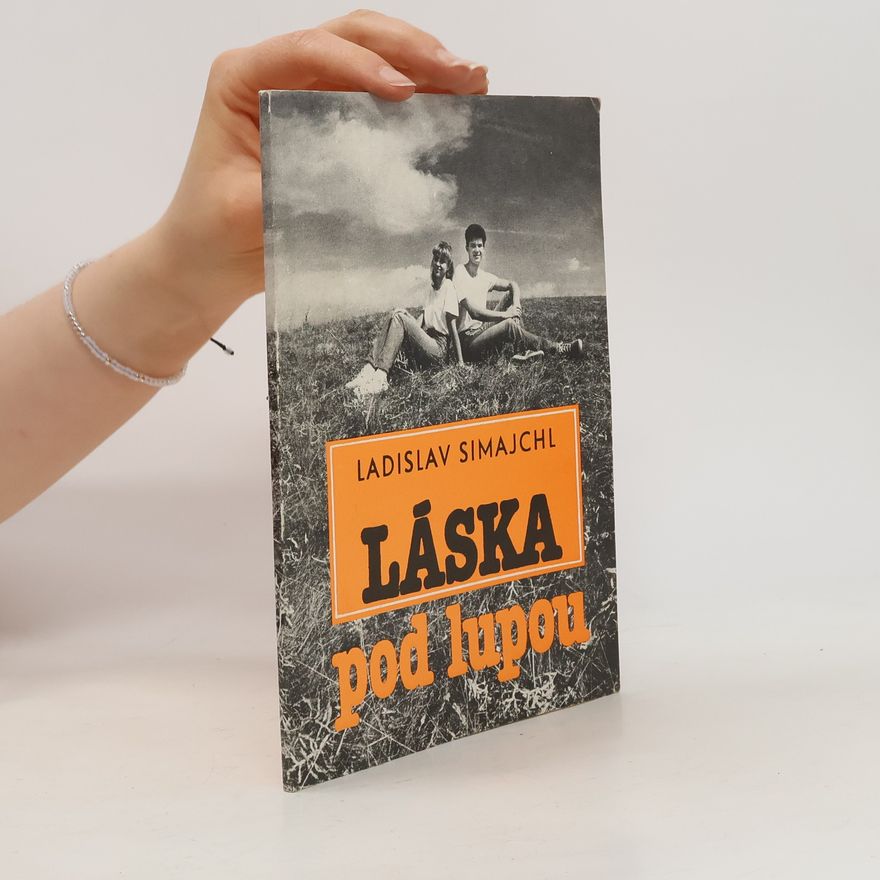 Ladislav Simajchl Láska pod lupou : příprava na manželství