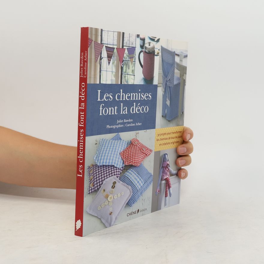 Juliet Bawden Les chemises font la déco
