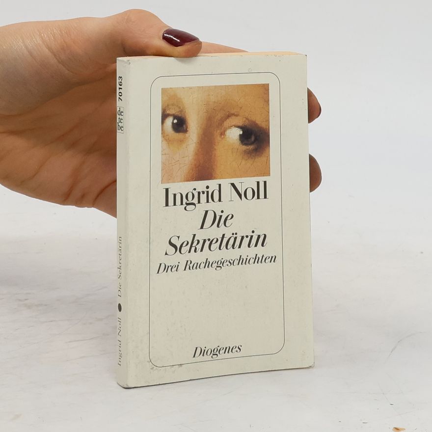 Ingrid Noll Die Sekretärin