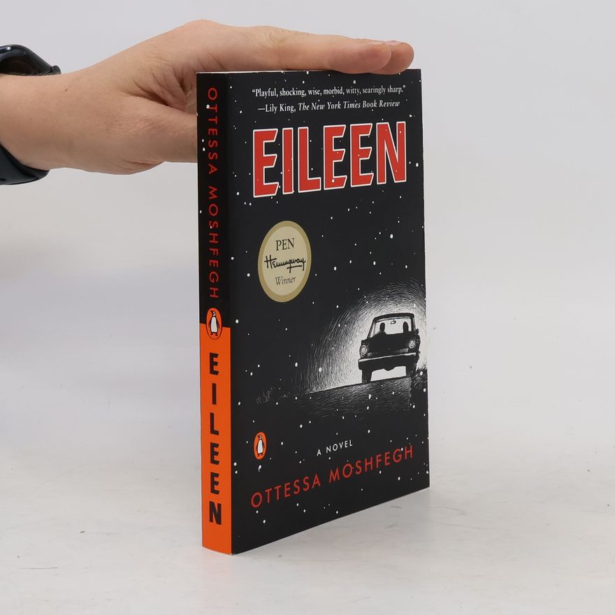 Ottessa Moshfegh Eileen