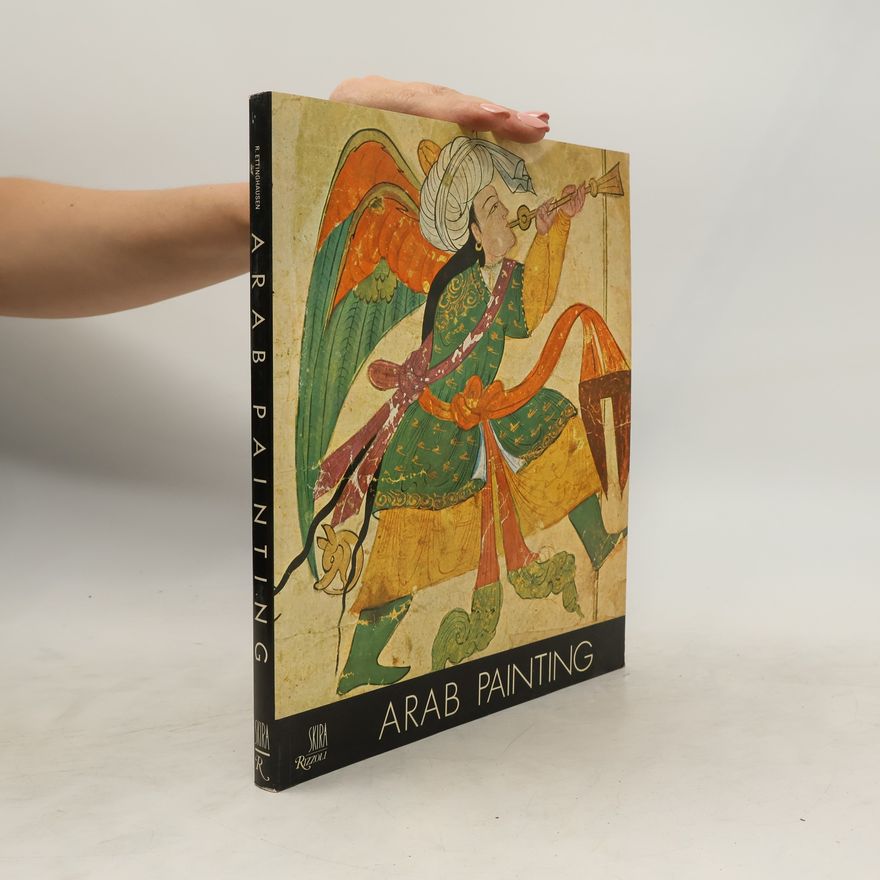 Richard Ettinghausen Arab Painting