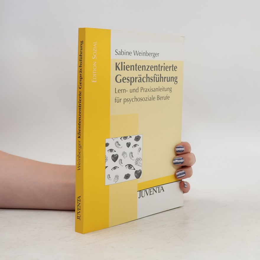 Sabine Weinberger Klientenzentrierte Gesprächsführung