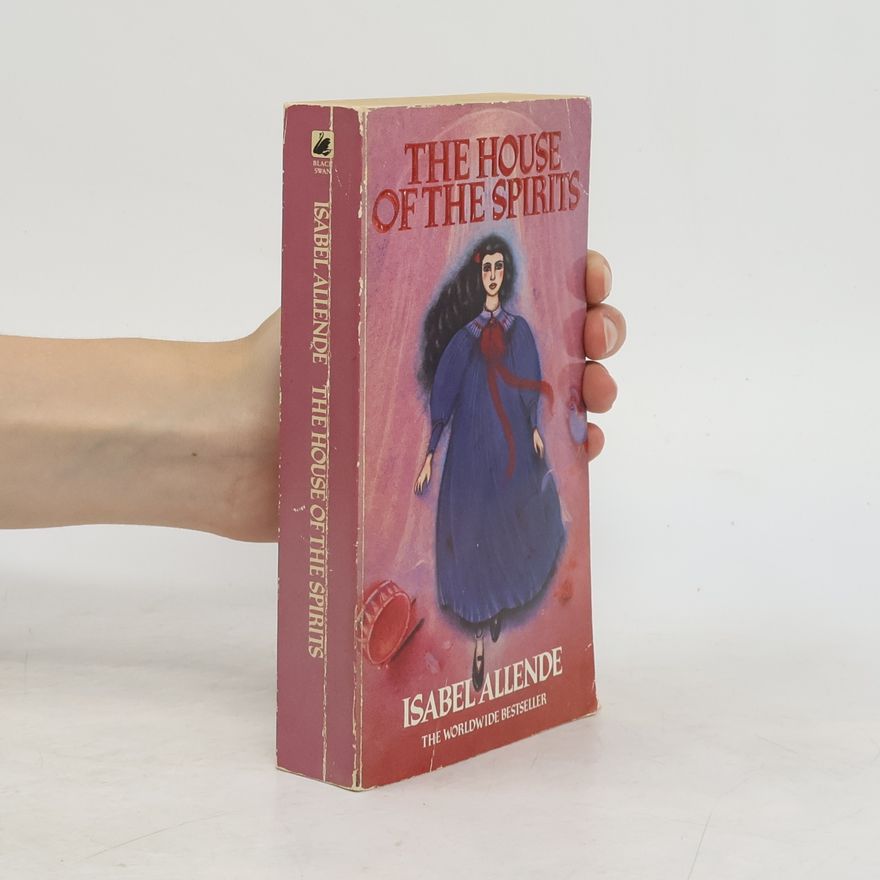 Isabel Allende Llona The House of the Spirits