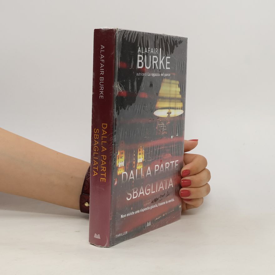 Alafair Burke Dalla parte sbagliata