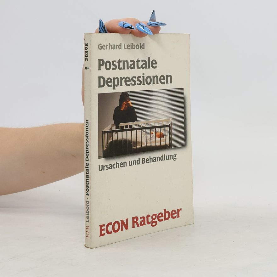 Gerhard Leibold Postnatale Depressionen