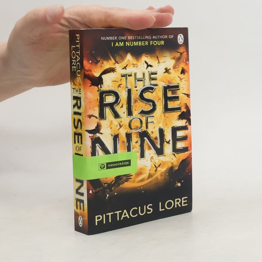 Pittacus Lore The Rise of Nine