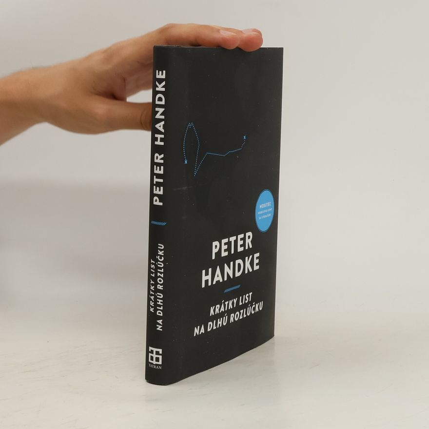 Peter Handke Krátky list na dlhú rozlúčku