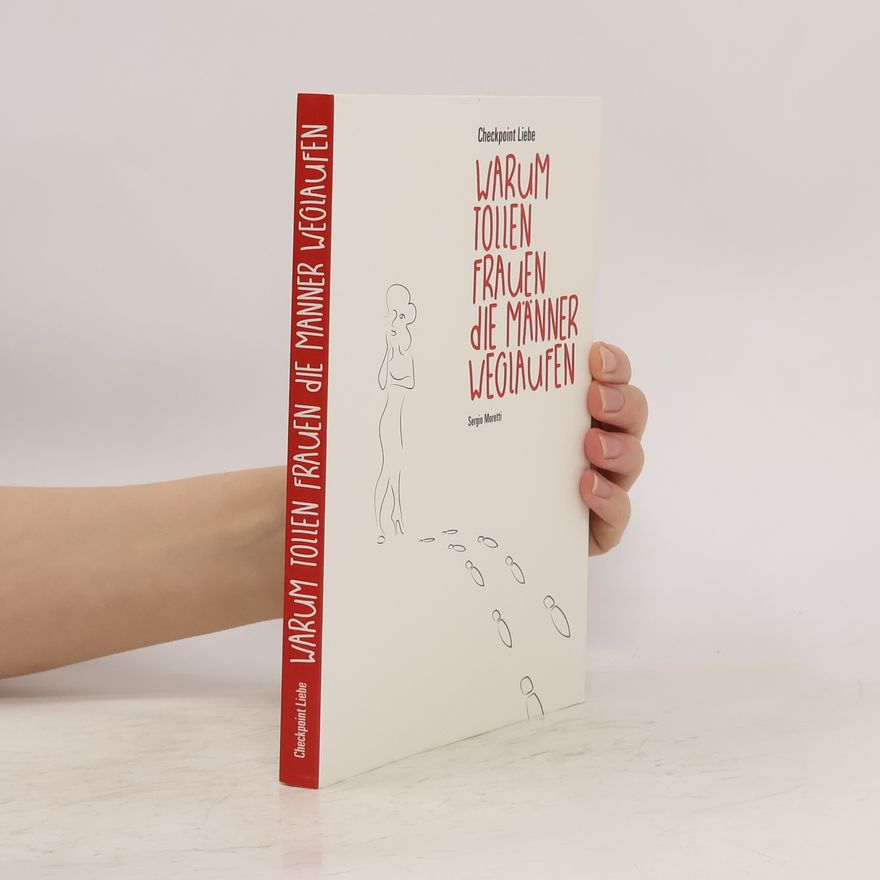 Various authors Checkpoint Liebe. Warum tollen Frauen die Männer weglaufen