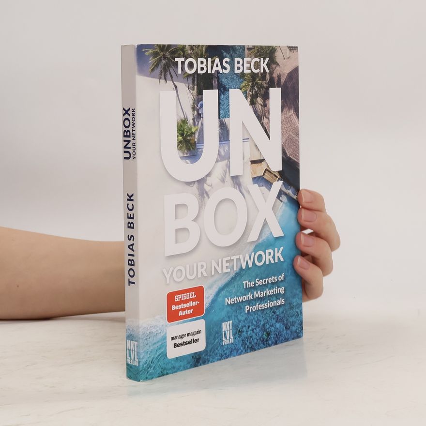 Tobias Beck Unbox Your Network