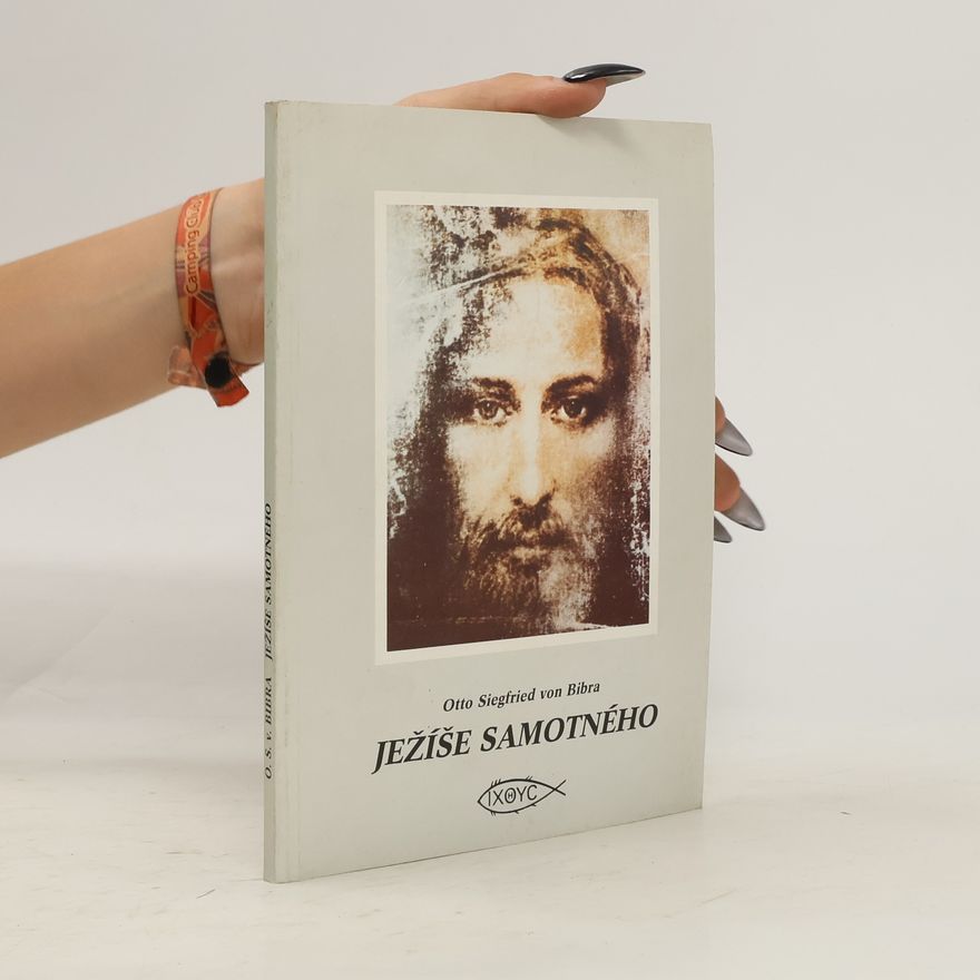 O. S. von. Bibra Ježíše samotného