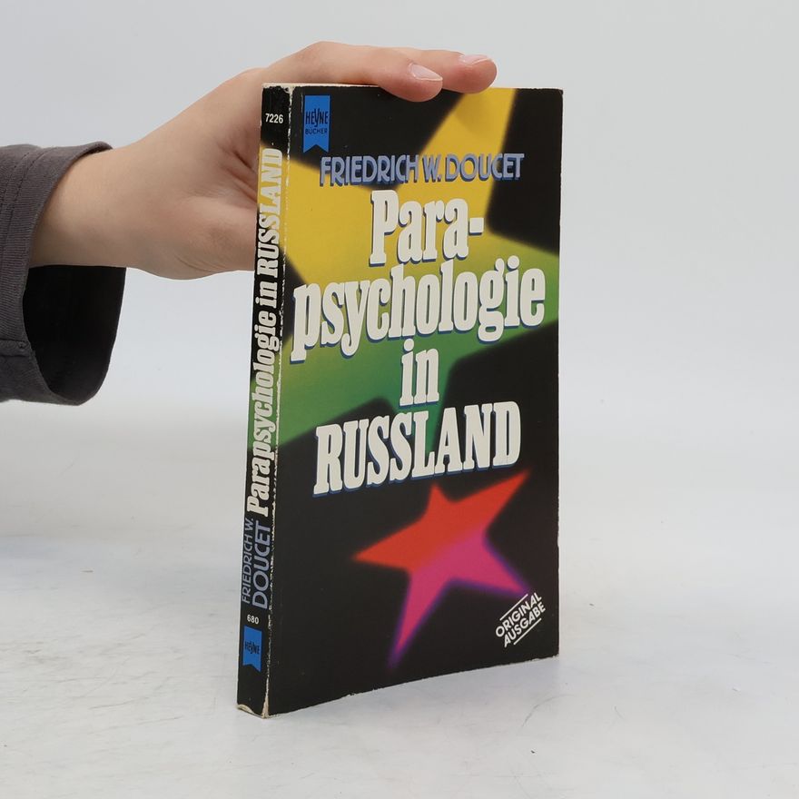 Friedrich W. Doucet Parapsychologie in Russland