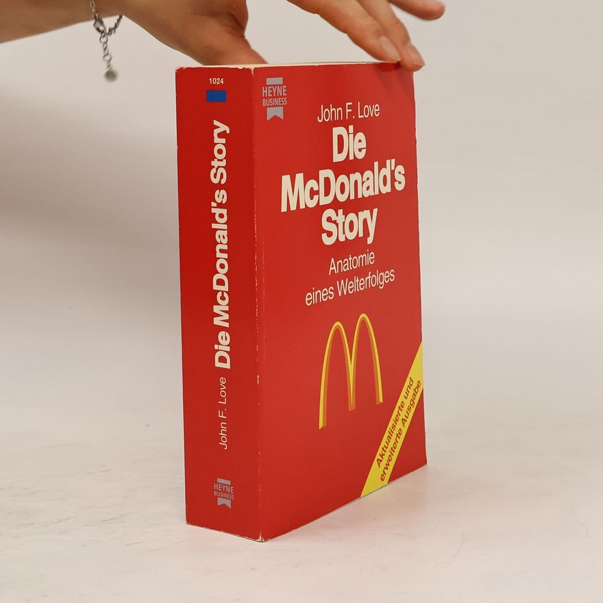 John F. Love Die McDonald's-Story