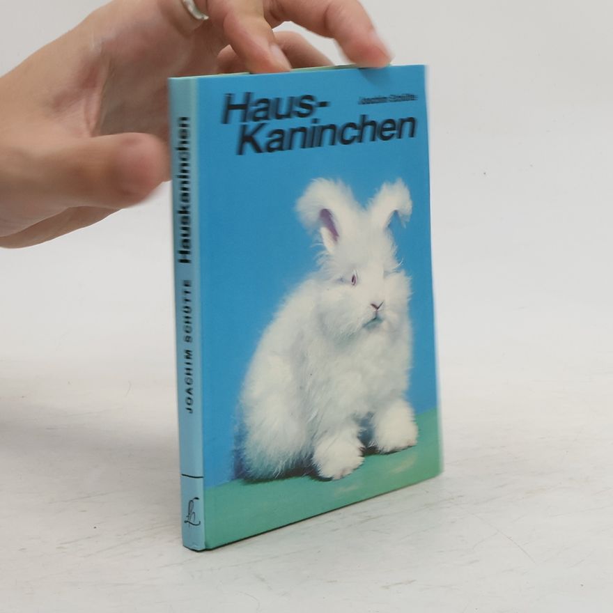 Joachim Schütte Haus-Kaninchen