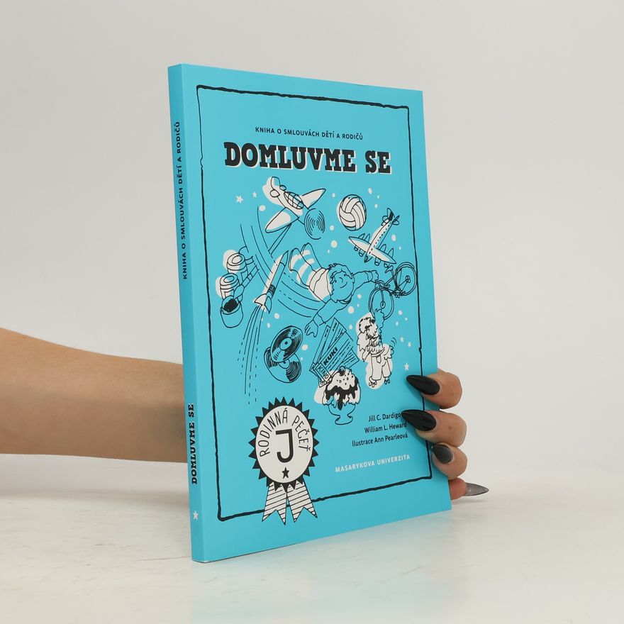 William L. Heward Domluvme se. Kniha o smlouvách dětí a rodičů