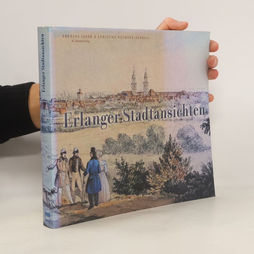 Andreas Jakob Erlanger Stadtansichten