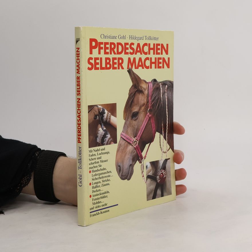 Christiane Gohl Pferdesachen selber machen