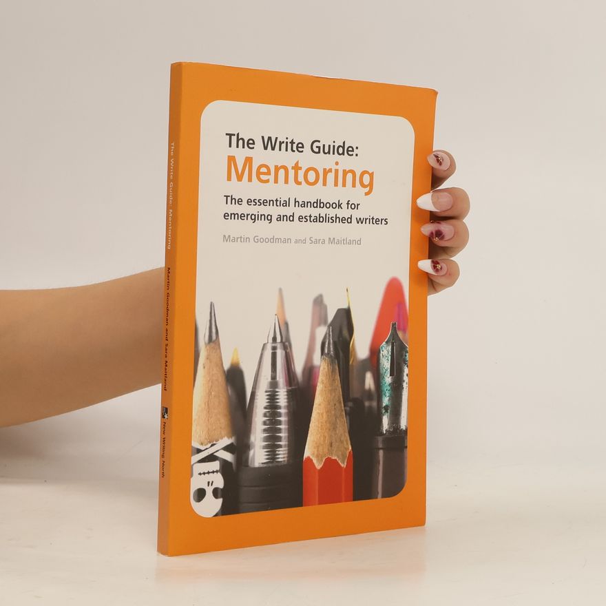 Martin Goodman The Write Guide: Mentoring