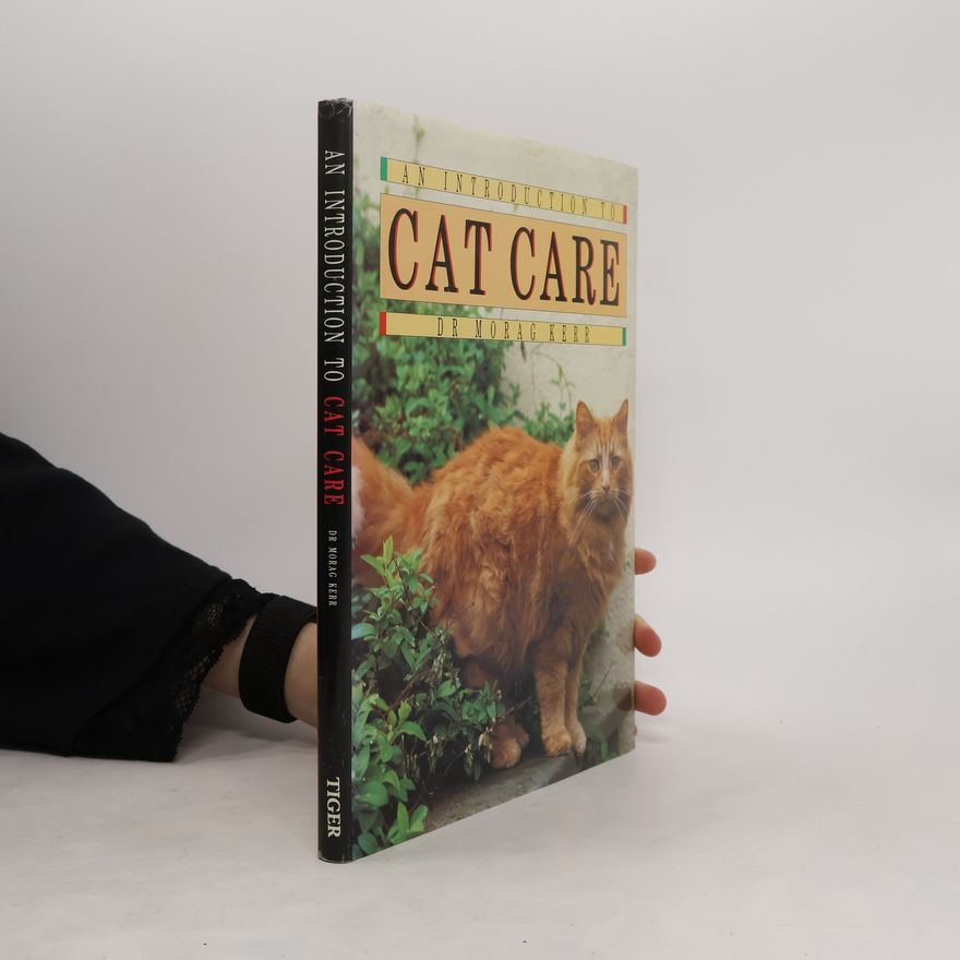 Morag G. Kerr An Introduction to Cat Care