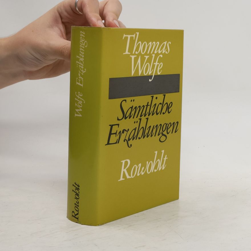 Thomas Wolfe Sämtliche Erzählungen