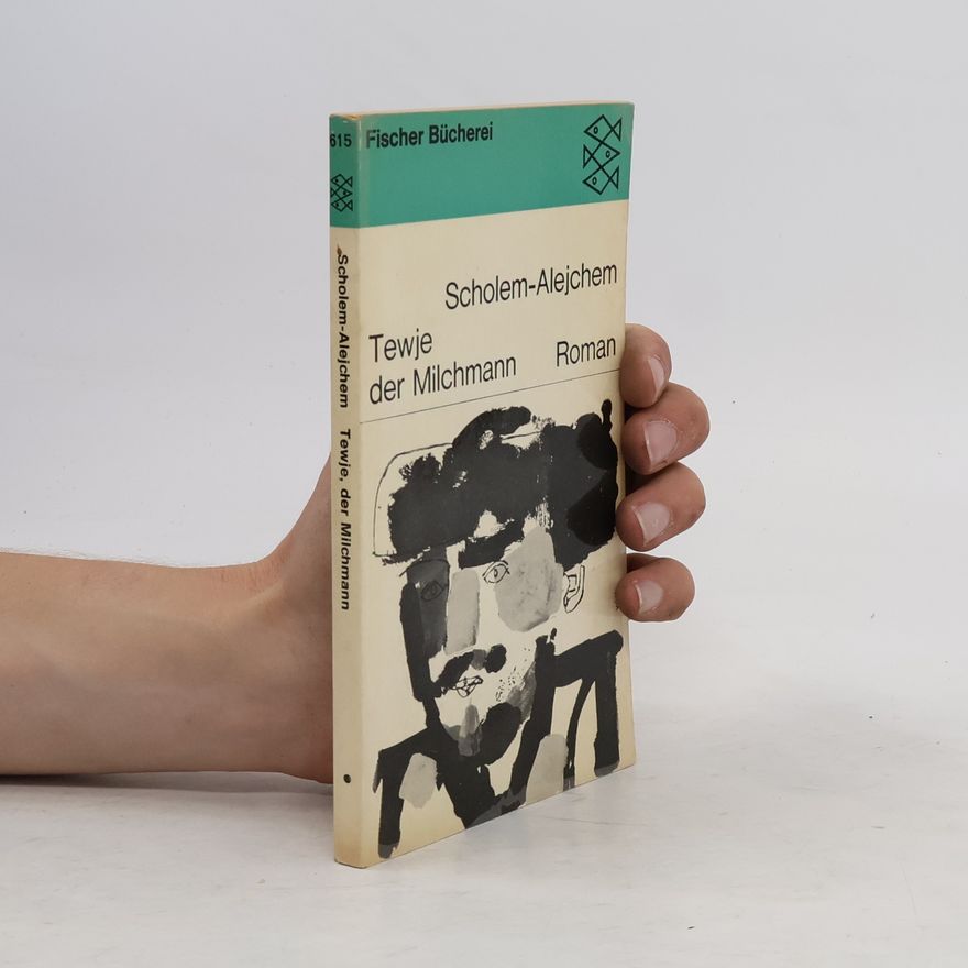 Sholem Aleichem Tewje der Milchmann