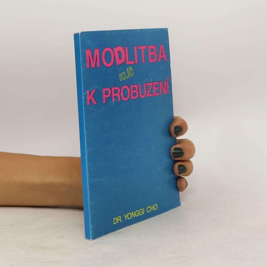 R. Whitney Manzano Modlitba : klíč k probuzení