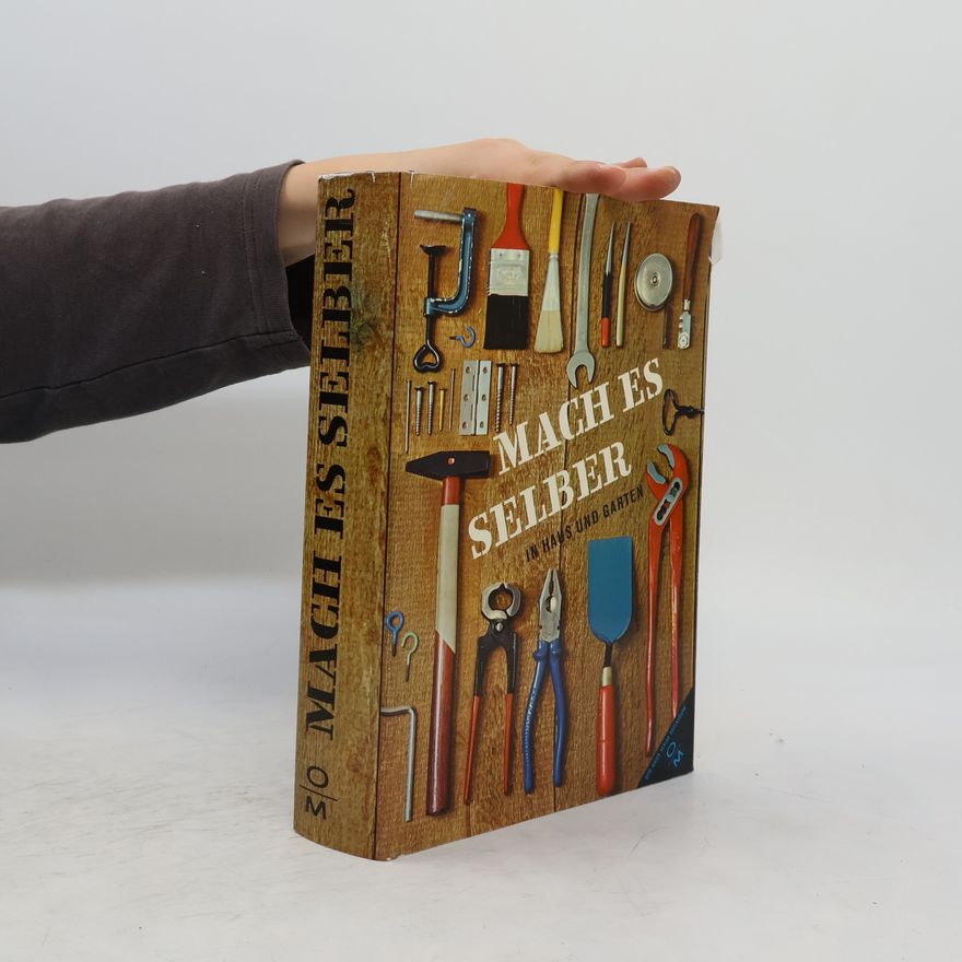 Various authors Mach es selber in Haus und Garten