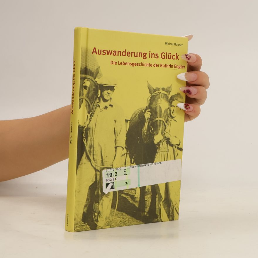 Walter Hauser Auswanderung ins Glück
