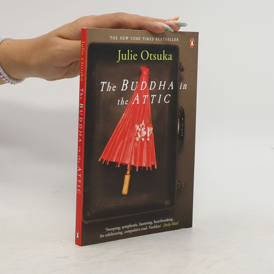 Julie Otsuka The Buddha in the attic