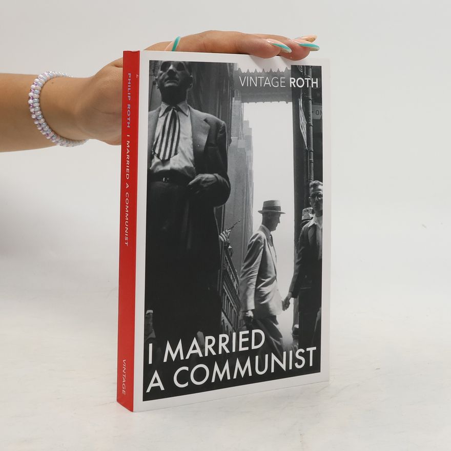 Philip Roth I Married a Communist
