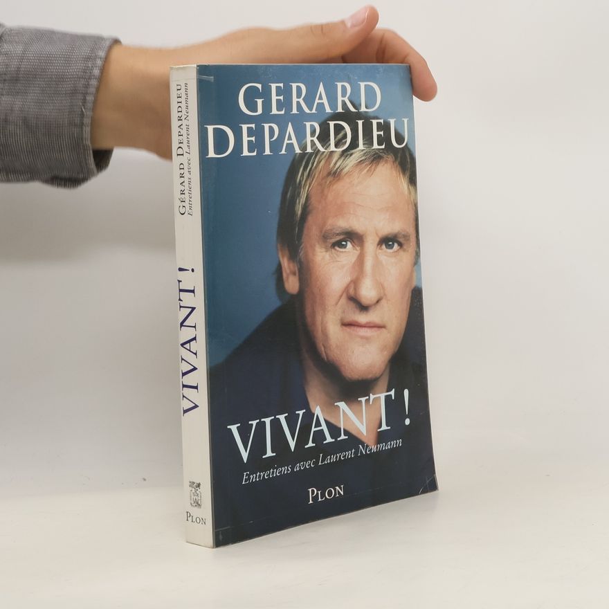 Gérard Depardieu Vivant!