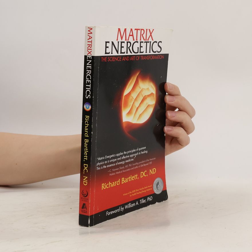 Richard Bartlett Matrix Energetics