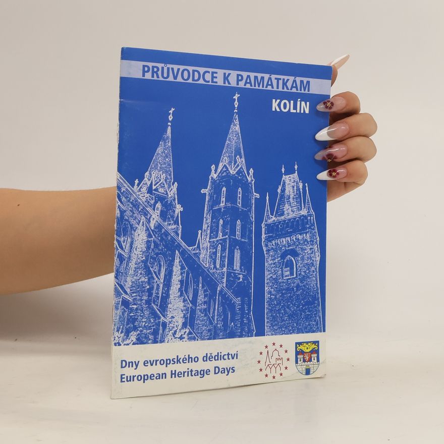 Kolektiv autorů Průvodce k památkám. Kolín