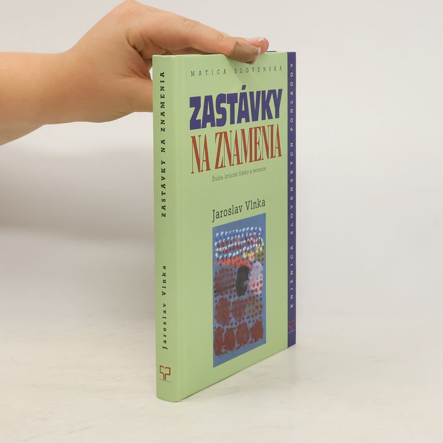 Jaroslav Vlnka Zastávky na znamenia