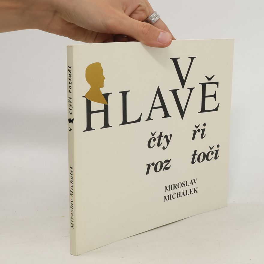 Miroslav Michálek V hlavě čtyři roztoči