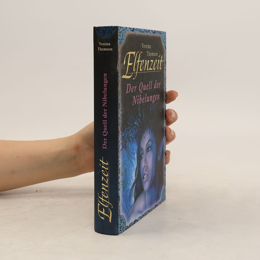 Verena Themsen Elfenzeit. Der Quell der Nibelungen