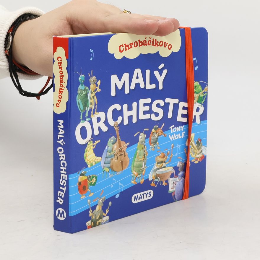 Tony Wolf Chrobáčikovo - Malý orchester