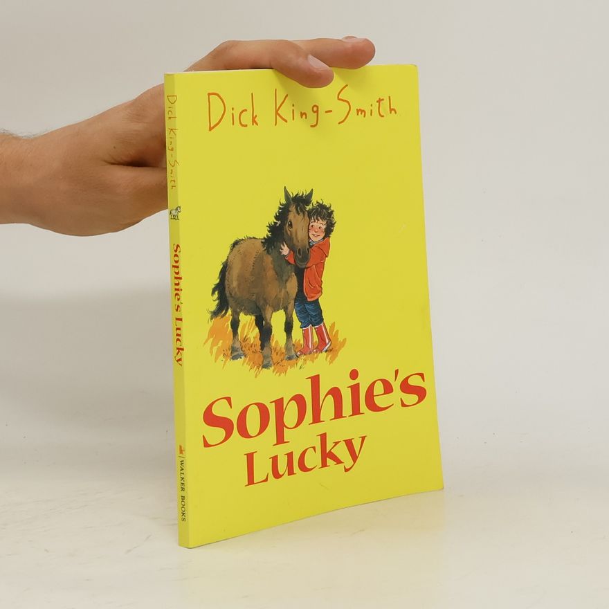 Dick King-Smith Sophie's Lucky