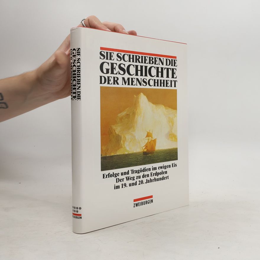 Various authors Sie schrieben die Geschichte der Menschheit 8