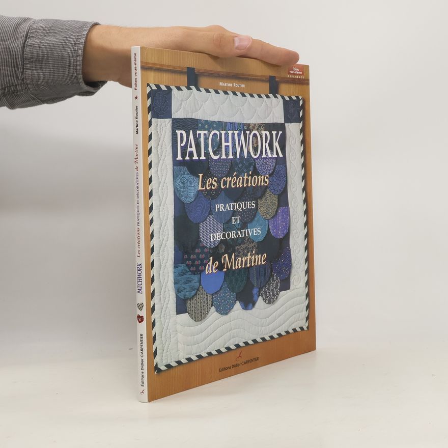 Martine Routier Patchwork