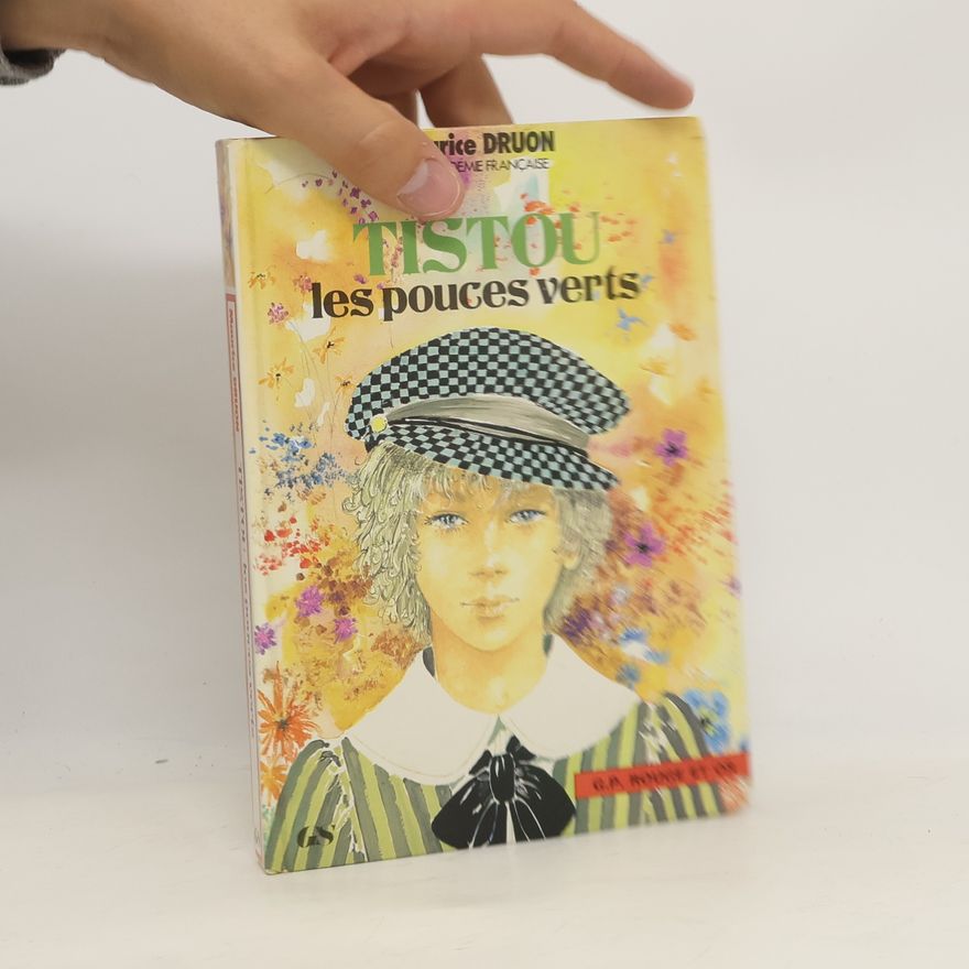 Maurice Druon Tistou les pouces verts