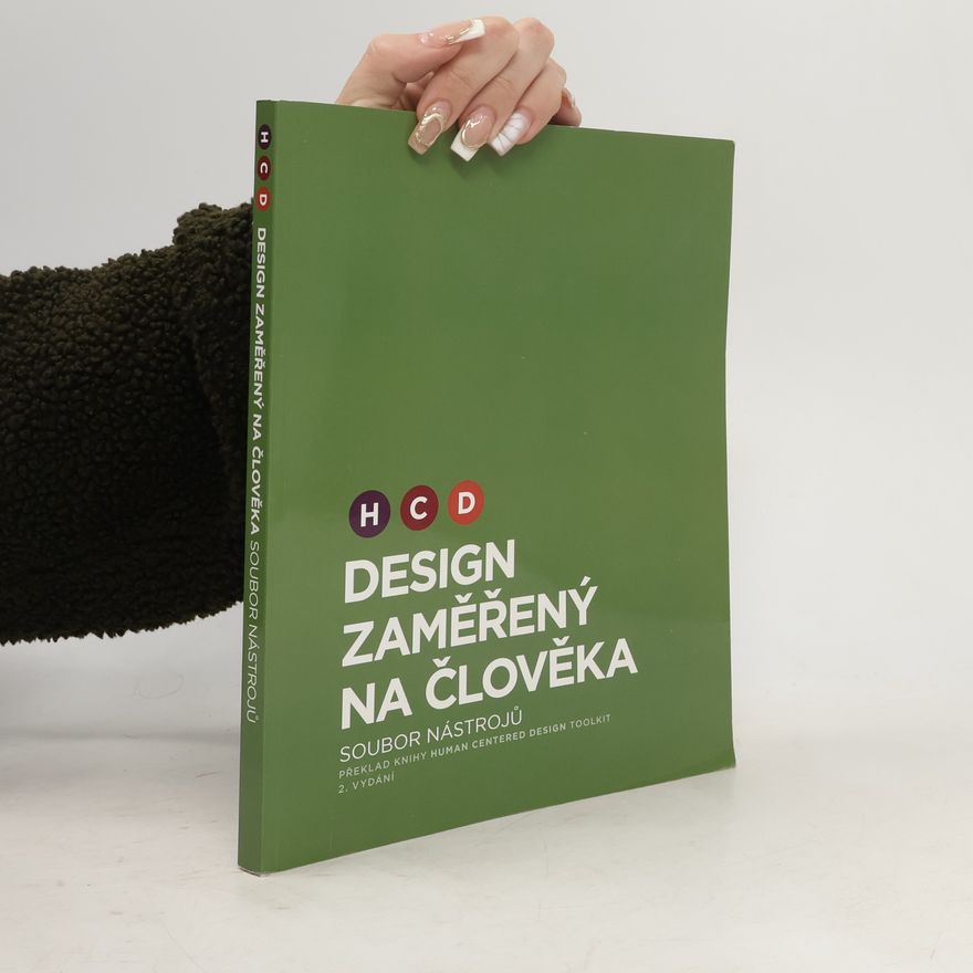 Autorenkollektiv HCD : design zaměřený na člověka : soubor nástrojů