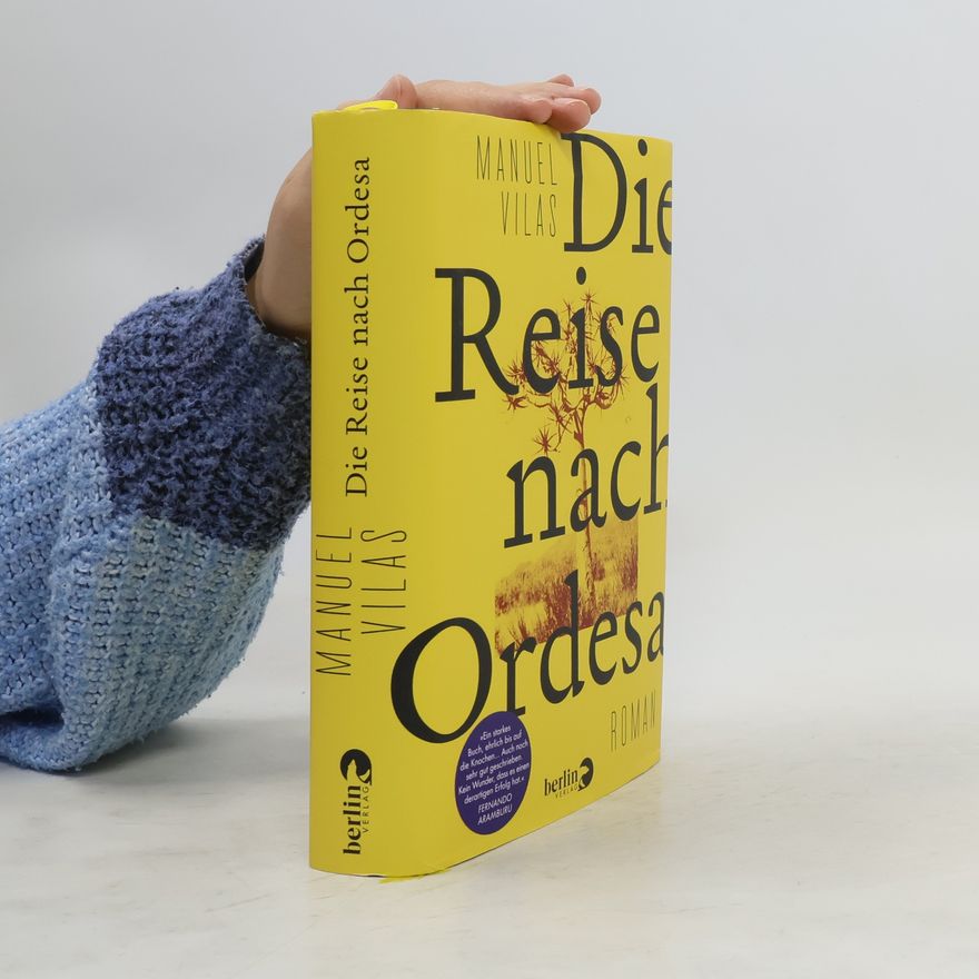 Manuel Vilas Die Reise nach Ordesa. Roman | Der erfolgreichste literarische Roman in Spanien seit Javier Marías