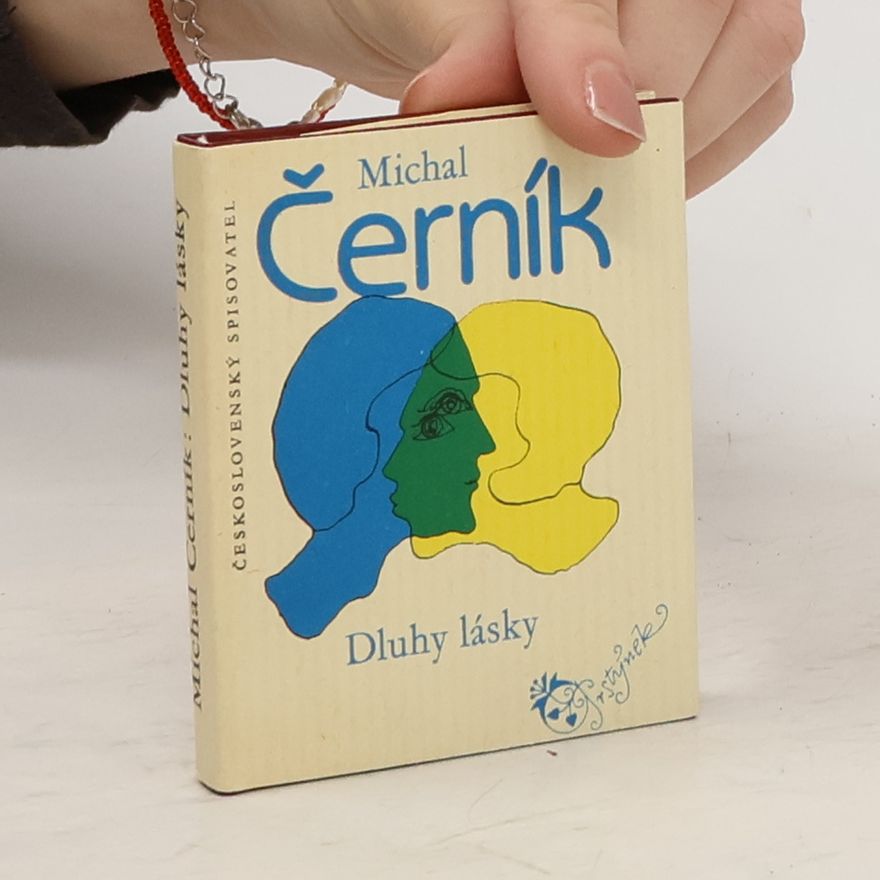 Michal Černík Dluhy lásky